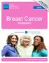 Breast Cancer. Metastatic NCCN GUIDELINES FOR PATIENTS Available online at NCCN.org/patients. Please complete. our online survey at