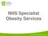 NHS Specialist Obesity Services