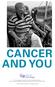 CANCER AND YOU. Carolyn Taylor: Global Focus on Cancer