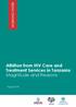 WORKING PAPER. Attrition from HIV Care and Treatment Services in Tanzania Magnitude and Reasons