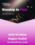 Worship in Pink Tri-Cities Region Toolkit. KomenEastTN.org/worship. Susan G. Komen East Tennessee