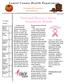 Awareness Month. October-November Newsletter. In this. the prevention of breast cancer. For many years the