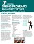 SPRING PROGRAMS. Stoico/FIRSTFED YMCA. Spring 1 Session February 26 - April 15, 2018 SMALL GROUP PERSONAL TRAINING