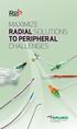 MAXIMIZE RADIAL SOLUTIONS TO PERIPHERAL CHALLENGES