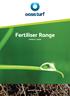 Fertiliser Range PRODUCT GUIDE