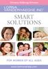 Women Helping Women LORNA VANDERHAEGHE INC. smart solutions. for Women of All Ages.