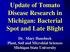 Update of Tomato Disease Research in Michigan: Bacterial Spot and Late Blight