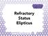 Refractory Status Elipticus