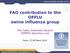 FAO contribution to the OFFLU swine influenza group