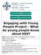 Engaging with Young People Project - What do young people know about HIV?