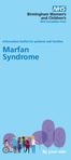 Information leaflet for patients and families. Marfan Syndrome