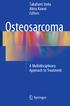 Takafumi Ueda Akira Kawai Editors. Osteosarcoma. A Multidisciplinary Approach to Treatment
