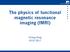 Titelmaster The physics of functional magnetic resonance imaging (fmri)