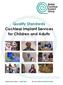 Quality Standards Cochlear Implant Services for Children and Adults