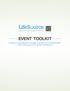 EVENT TOOLKIT. A guide to supporting the message of donation and transplantation and honoring donors on behalf of LifeSource