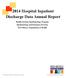2014 Hospital Inpatient Discharge Data Annual Report
