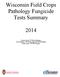 Wisconsin Field Crops Pathology Fungicide Tests Summary