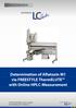 APPLICATION NOTE Determination of Aflatoxin M1 via FREESTYLE ThermELUTE with Online HPLC-Measurement