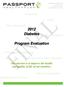 2012 Diabetes. Program Evaluation. Our mission is to improve the health and quality of life of our members