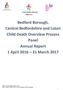 Bedford Borough, Central Bedfordshire and Luton Child Death Overview Process Panel Annual Report 1 April March 2017