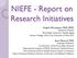 NIEFE - Report on Research Initiatives