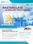 MASTERCLASS IN IMPLANT PROSTHETICS THE ULTIMATE. Supported By PROSTHETIC MASTERCLASS