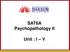 SAT6A Psychopathology II. Unit : I V