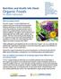 Organic Foods. Nutrition and Health Info Sheet. For Health Professionals. What are organic foods?