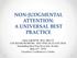 NON-JUDGMENTAL ATTENTION: A UNIVERSAL BEST PRACTICE
