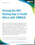 Closing the HIV Testing Gap in South Africa with SIMUL8