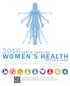 Women s Health. View the expanded data-set, county-level information, health recommendations & more at