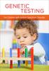 GENETIC TESTING. for Children with Autism Spectrum Disorder