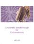 NUTRI ENDO 1 & 2. A scientific breakthrough for Endometriosis