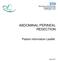 ABDOMINAL PERINEAL RESECTION. Patient information Leaflet