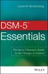 DSM-5 Essentials. The Savvy Clinician s Guide to the Changes in Criteria