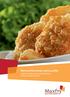 More performance, more quality. Additives for the industrial deep-frying of meat, poultry and fish