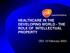 HEALTHCARE IN THE DEVELOPING WORLD - THE ROLE OF INTELLECTUAL PROPERTY. ODI: 12 February 2003