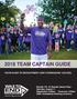 2018 TEAM CAPTAIN GUIDE YOUR GUIDE TO RECRUITMENT AND FUNDRAISING SUCCESS.