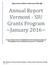 Annual Report Vermont - SIU Grants Program ~January 2016~