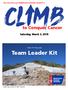 Team Leader Kit. to Conquer Cancer. Saturday, March 3, The 32nd Annual AMERICAN CANCER SOCIETY S. Climb A Mountain