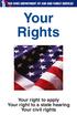 Your Rights Your right to apply Your right to a state hearing Your civil rights
