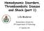 Hemodynamic Disorders, Thromboembolic Disease and Shock (part 1)