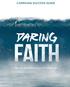 Daring Faith The Key to Miracles. Success Guide, Edition 1.0. Copyright 2015 Rick Warren