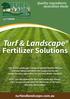 Turf & Landscape. Fertilizer Solutions. Quality Ingredients Australian Made. turfandlandscape.com.au