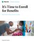 It's Time to Enroll for Benefits