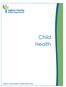 Child Health. Ingham County Health Surveillance Book the data book. Ingham County Health Surveillance Book 2016.