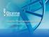 Dicerna Pharmaceuticals Overview. Delivering RNAi-Based Breakthrough Therapies