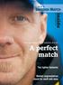 inside NO. 4 NOVEMBER 2007 TONY RICKARDSSON AND SWEDISH MATCH: A perfect match The lighter fantastic Market segmentation boost for snuff and snus