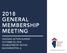 2018 GENERAL MEMBERSHIP MEETING HOUSING ACTION ILLINOIS OCTOBER 25, 2018 DOUBLETREE BY HILTON BLOOMINGTON, IL