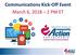 Communications Kick-Off Event March 6, PM ET